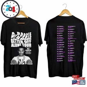 A Boogie Wit  Better Off Alone Tour  Shirt Fan 2 Sided